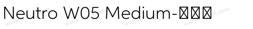 Neutro W05 Medium字体转换